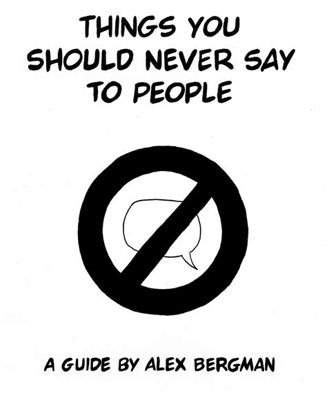 Things You Should Never Say To People