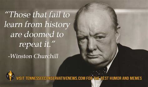 Those That Fail To Learn From History Tennessee Conservative