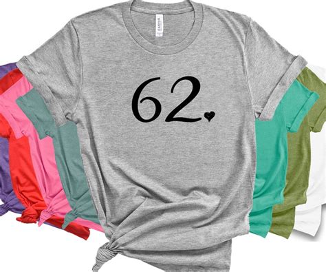 62nd Birthday Shirt 62 Years Old Fashion Casual Woman Unisex Etsy