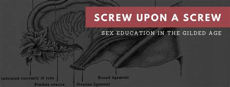screw upon a screw sex education in the gilded age laptrinhx news