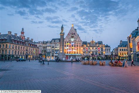A Visit To Lille In Northern France Our World For You