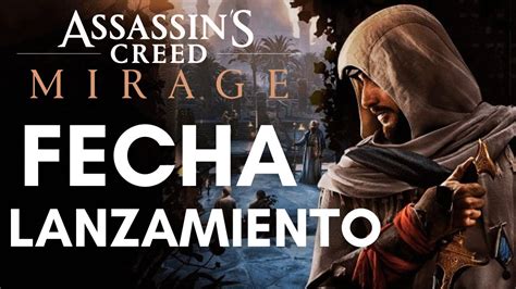 FECHA DE LANZAMIENTO ASSASSIN S CREED MIRAGE FILTRADA YouTube