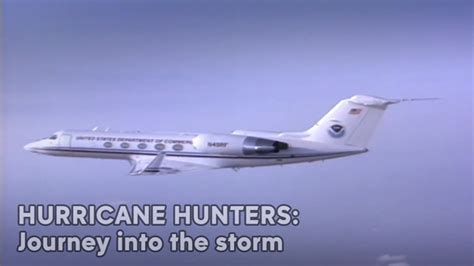 Hurricane Hunters Take A Journey Into The Eye Of The Storm With Noaa