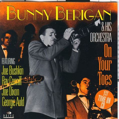 Amazon Music Bunny Berigan And His Orchestraのon Your Toes Jp