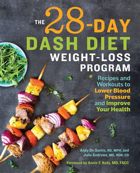 The 28 Day Dash Diet Weight Loss Program Recipes And Workouts To Lower