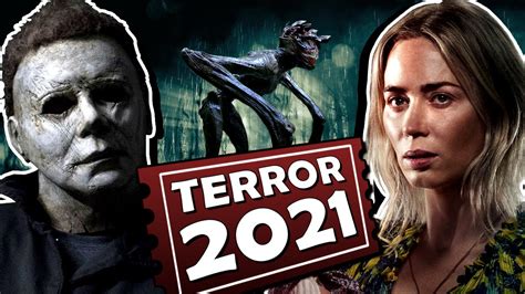 8 Filmes De Terror Mais Esperados De 2021