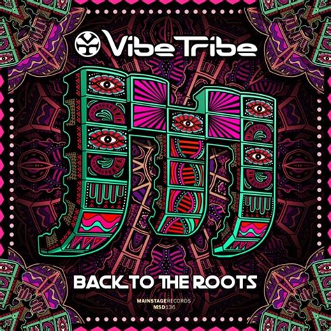 Vibe Tribe Back To The Roots ★out Now★ By Vibe Tribe Free Listening