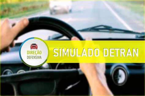 simulados direção defensiva uma importante ferramenta para garantir a segurança no trânsito
