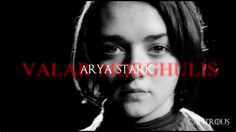 Arya Stark Valar Morghulis Youtube