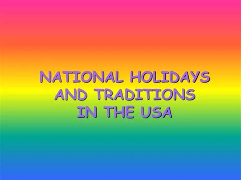 Ppt National Holidays And Traditions In The Usa Powerpoint