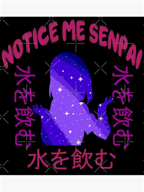 Notice Me Senpai Rare Japanese Vaporwave Aesthetic Poster By