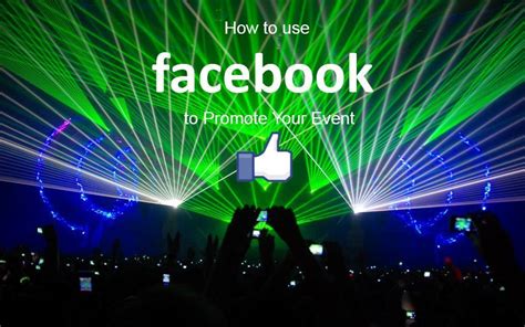 How To Use Facebook To Promote Your Event Social Media Marketing