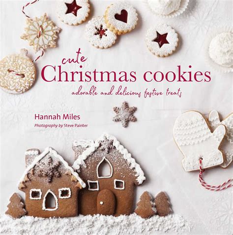 Search for christmas cookie pictures, lovepik.com offers 29782 all free stock images, which updates 100 free pictures daily to make your work professional and easy. Cute Christmas Cookies | Book by Hannah Miles | Official Publisher Page | Simon & Schuster