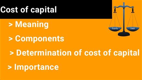 Cost Of Capital Meaning Importance Determination Sources