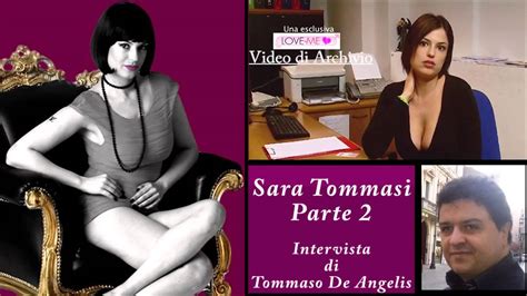 Sara Tommasi Intervista Video Nessuno Mi Ha Costretta A Fare Film YouTube