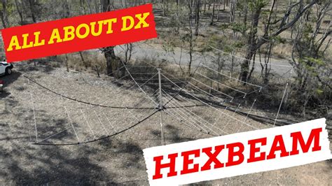 All About Dx The Hex Aka Hexbeam Antenna Prototype Youtube