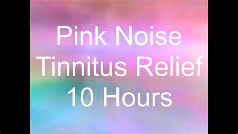 Pink Noise Tinnitus Relief 10 Hours Insomnia Treatment Deep Sleep