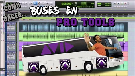 Audio Bus En Pro Tools 🎚🚌 Mejora Tus Mezclas Brutalmente 💪🏻 Youtube