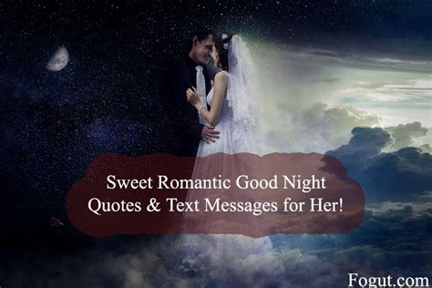 Sweet Romantic Good Night Quotes And Text Messages For Her