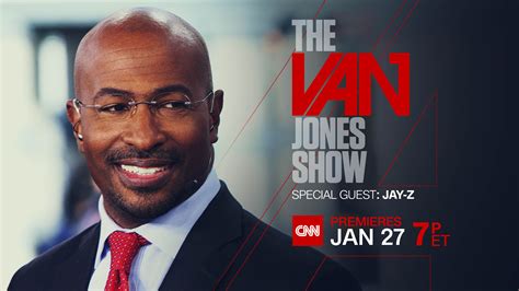 Van jones is a host of cnn's crossfire. JAY-Z to Appear as First Guest on The Van Jones Show on ...