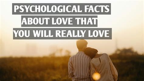 Psychological Facts About Love That You Will Really Love Youtube