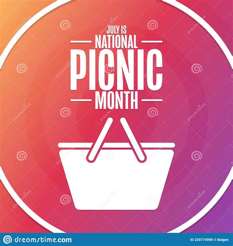 July Is National Picnic Month Holiday Concept Stock Vector Illustration Of Summer