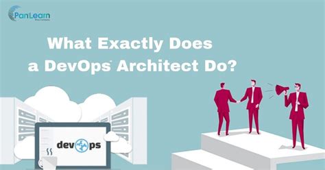 What Exactly Does A Devops Architect Do Pan Learn