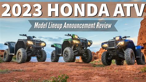 New 2023 Honda Atv Model Lineup Announcement Review Youtube