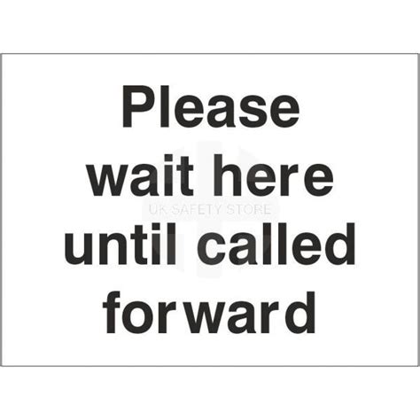 Please Wait Here Until Called Forward Covid Sign