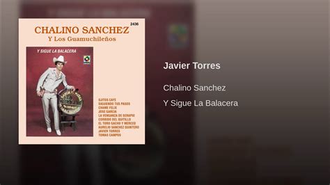 Chalino Sanchez Javier Torres Felix Youtube