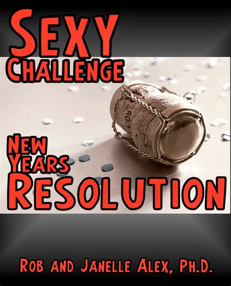 Romantic Antics For Men And Women Too 2014 Ring In The New Year With Great Sex