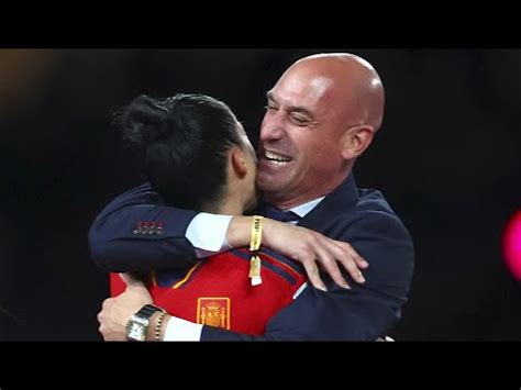 Spanish FA President Apologizes For Kissing Hermoso YouTube