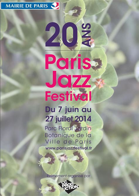 Paris Jazz Festival 2014 Au Parc Floral De Paris Du 7 Juin Au 27 Juillet 2014 Claire En France