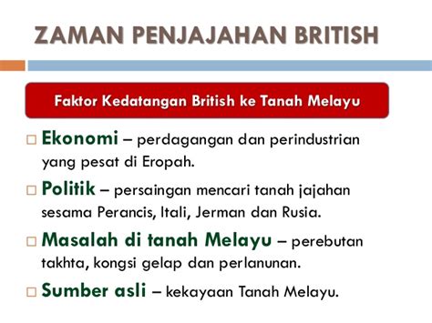 Kesan penting daripada penjajahan british di malaysia dari sudut politik.full description. 4 zaman penjajahan_british