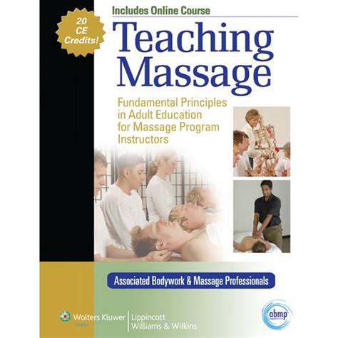 Teaching Massage Fundamental Principles In Adult Education For Massage Program Instructors
