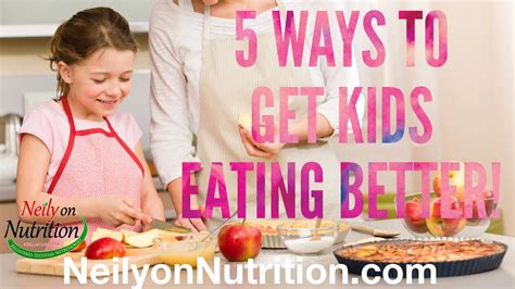 5 Surefire Ways To Get Kids Eating Better By Helping In The Kitchen