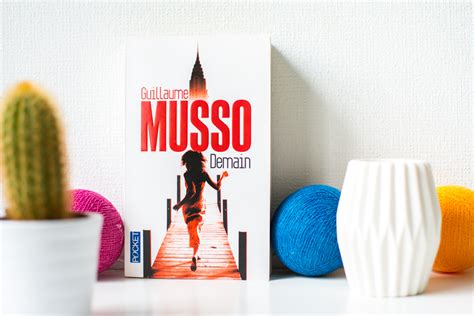 Lecture Demain De Guillaume Musso Anything Is Possible