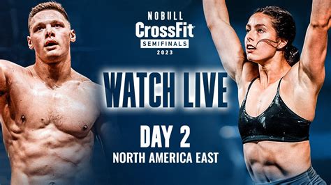 Day 2 East — 2023 Crossfit Games Semifinals Youtube