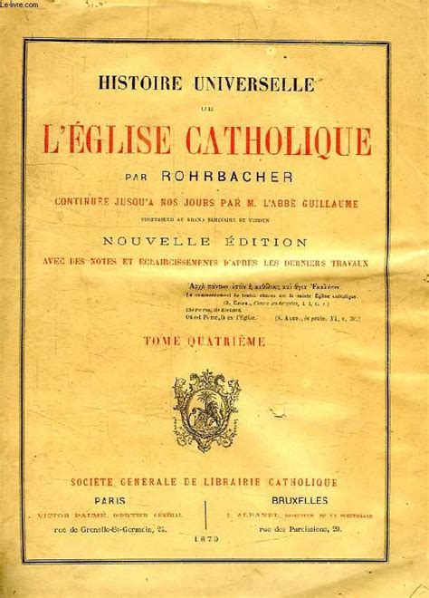 Histoire Universelle De Leglise Catholique Tome Iv By Rohrbacher