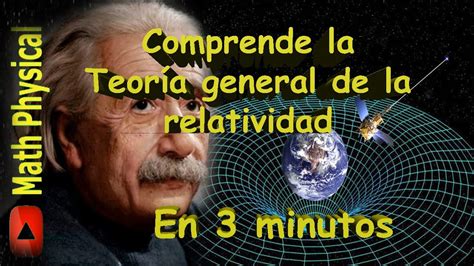 Teoría general de la relatividad Albert Einstein YouTube