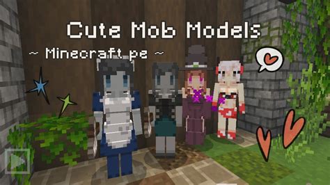 Cute Mob Models Addon Mcpe 💗 Youtube