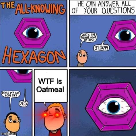 all knowing hexagon original memes imgflip