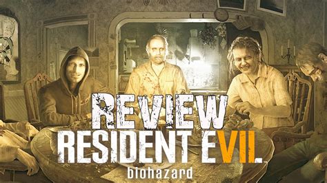 Resident Evil 7 Review A Return To Survival Horror Youtube