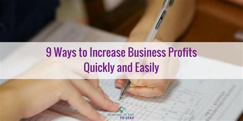 9 Ways To Increase Business Profits Quickly And Easily Making It Pay