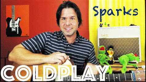 Guitar Lesson How To Play Sparks By Coldplay Youtube
