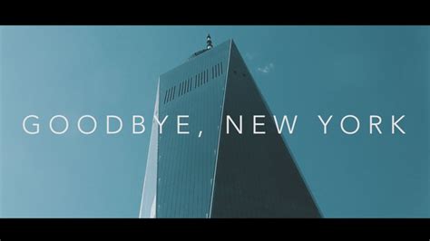 Goodbye New York Youtube