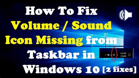 How To Fix Volume Sound Icon Missing From Taskbar In Windows 10 2