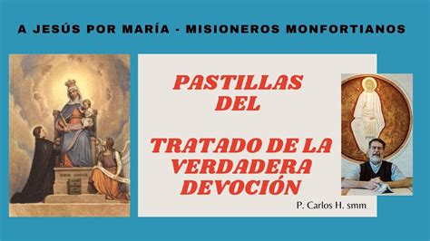 PASTILLAS DEL TRATADO DE LA VERDADERA DEVOCIÓN (TD # 67) - YouTube