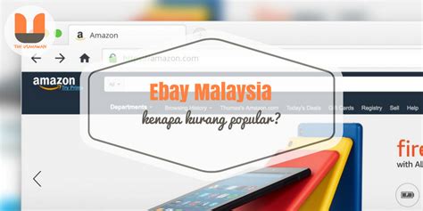 Not finding what you're looking for? Ebay Malaysia - Kenapa Kurang Popular? | The Usahawan