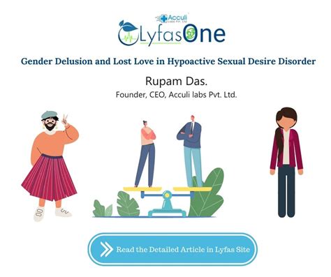 Gender Delusion And Lost Love In Hypoactive Sexual Desire Disorder Lyfas